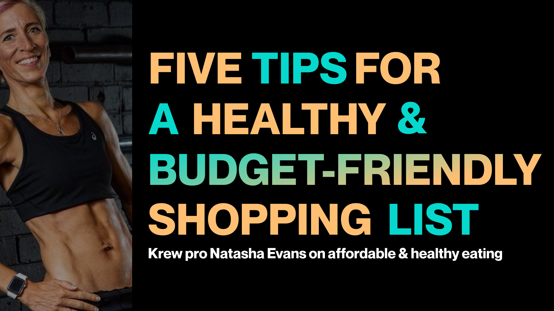 5 Tips for a healthy and budget-friendly shopping list